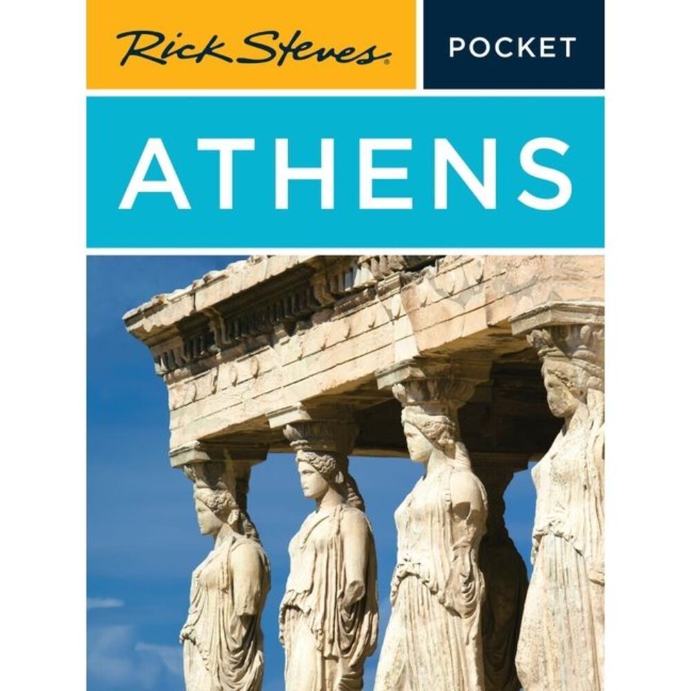 Rick Steves Pocket Athens -- Rick Steves